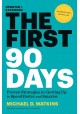 The First 90 Days Michael D. Watkins