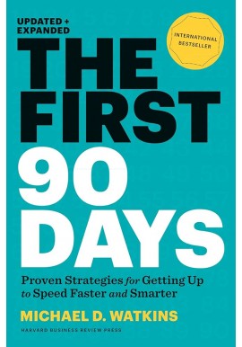 The First 90 Days Michael D. Watkins