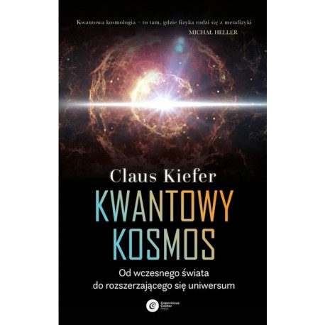 Kwantowy kosmos Claus Kiefer