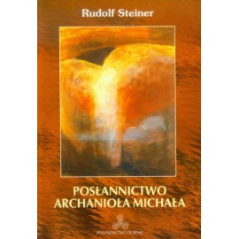 Posłannictwo Archanioła Michała Rudolf Steiner