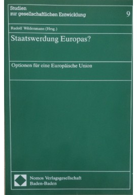 Staatswerdung Europas? Optionen für eine Europäische Union Rudolf Wildenmann
