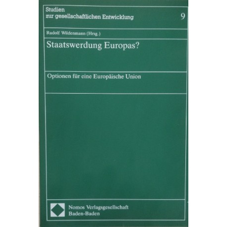 Staatswerdung Europas? Optionen für eine Europäische Union Rudolf Wildenmann