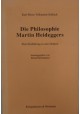 Die Philosophie Martin Heideggers: eine Einführung in sein Denken Karl- Heinz Volkmann-Schluck