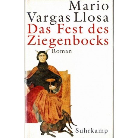 Das Fest des Ziegenbocks Mario Vargas Llosa