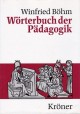 Wörterbuch der Pädagogik Winfried Böhm