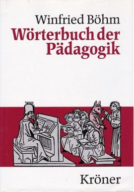 Wörterbuch der Pädagogik Winfried Böhm