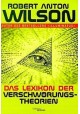 Das Lexikon der Verschwörungstheorien Robert Anton Wilson