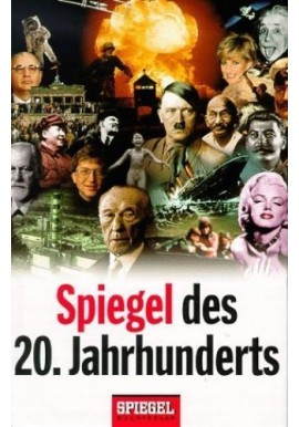 Spiegel des 20. Jahrhunderts Dieter Wild