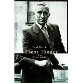 Ernst Jünger: eine Biographie Paul Noack