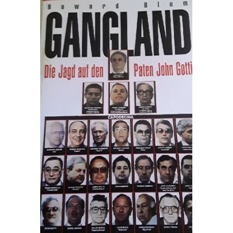 Gangland. Die Jagd auf den Paten John Gotti Howard Blum