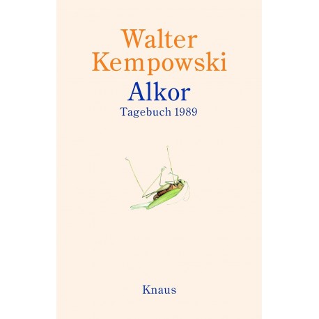 Alkor: Tagebuch 1989 Walter Kempowski