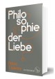 Philosophie der Liebe Peter Trawny