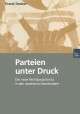 Parteien unter Druck: Der neue Rechtspopulismus in den westlichen Demokratien Frank Decker