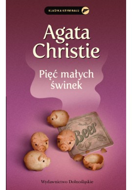 Pięć małych świnek Agata Christie