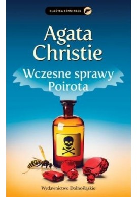 Wczesne sprawy Poirota Agata Christie