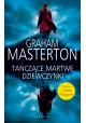 Tańczące martwe dziewczynki Graham Masterton