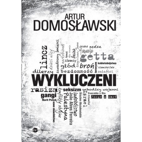 Wykluczeni Artur Domosławski