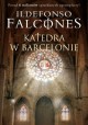 Katedra w Barcelonie Ildefonso Falcones