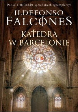 Katedra w Barcelonie Ildefonso Falcones