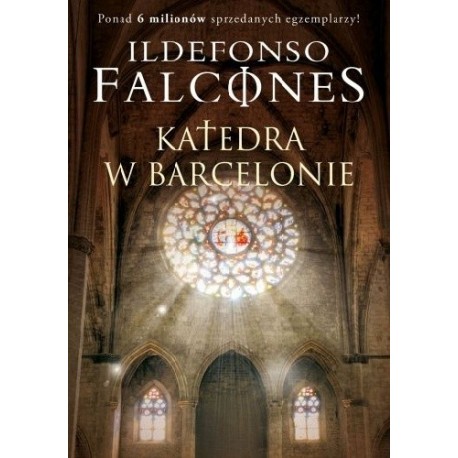 Katedra w Barcelonie Ildefonso Falcones