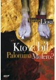 Kto zabił Palomina Molero? Mario Vargas Llosa