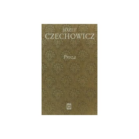 Proza Józef Czechowicz