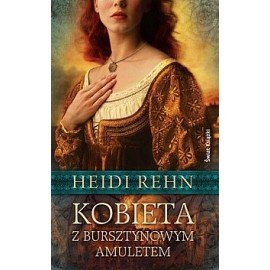 Kobieta z bursztynowym amuletem Heidi Rehn