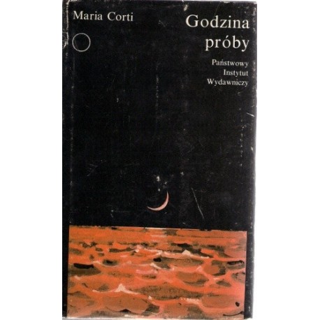 Godzina próby Maria Corti