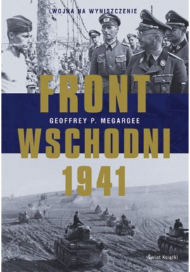 Front Wschodni 1941 Geoffrey P. Megargee