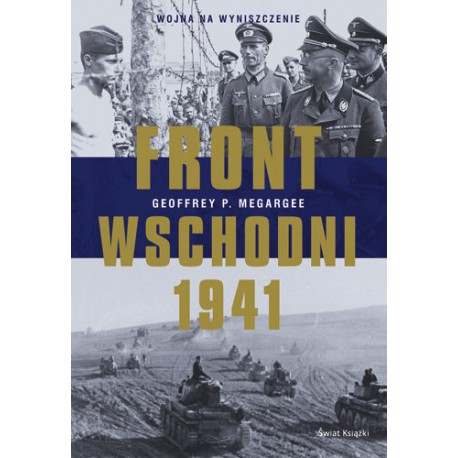 Front Wschodni 1941 Geoffrey P. Megargee