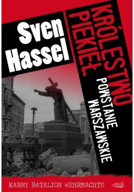 Królestwo piekieł Powstanie Warszawskie Sven Hassel