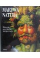 Martwa natura Historia, arcydzieła, interpretacje Stefano Zuffi (red. nauk.)