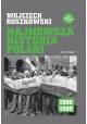 Najnowsza historia Polski 1980-1989 Wojciech Roszkowski