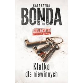 Klatka dla niewinnych Katarzyna Bonda