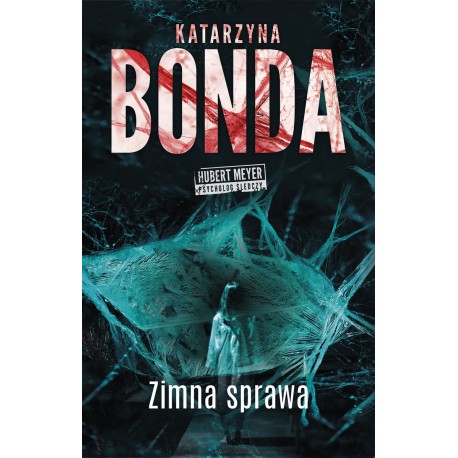 Zimna sprawa Katarzyna Bonda