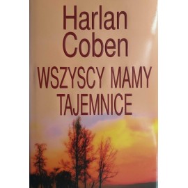 Wszyscy mamy tajemnice Harlan Coben