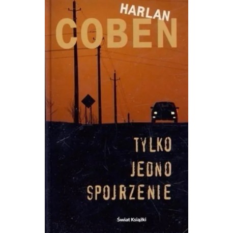 Tylko jedno spojrzenie Harlan Coben