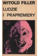 Ludzie i prapremiery Witold Filler