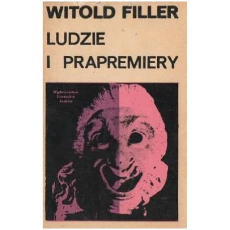 Ludzie i prapremiery Witold Filler