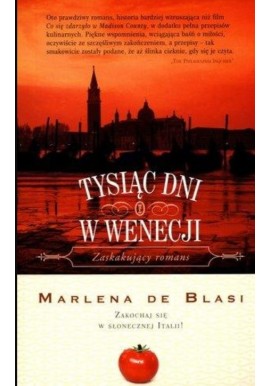 Tysiąc dni w Wenecji Marlena De Blasi