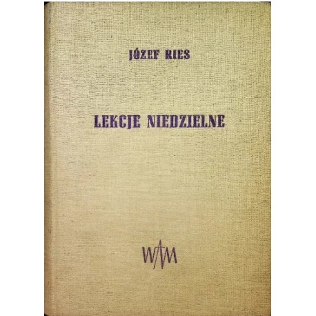 Lekcje niedzielne Józef Ries