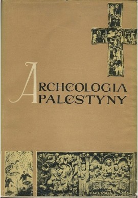 Archeologia Palestyny Ludwik Stefaniak (red.)