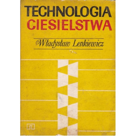 Technologia ciesielstwa Władysław Lenkiewicz