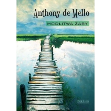 Modlitwa żaby Anthony de Mello SJ