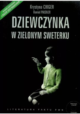 Dziewczynka w zielonym sweterku Krystyna Chiger, Daniel Paisner + CD