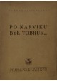 JASIEŃCZYK Janusz - Po Narviku był Tobruk... [1947]