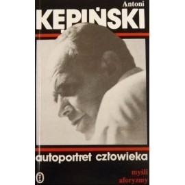 Autoportret człowieka Antoni Kępiński