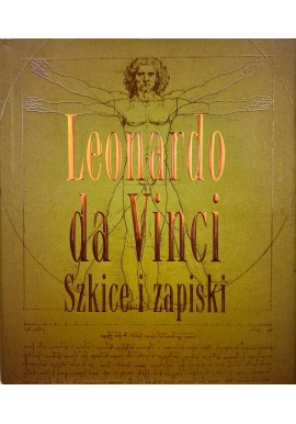 Szkice i zapiski Leonardo da Vinci