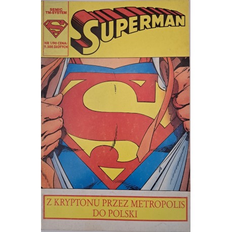 Superman 1/90 z kryptonu przez metropolis do Polski