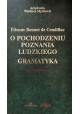 O pochodzeniu poznania ludzkiego gramatyka Etienne Bonnot De Condillac